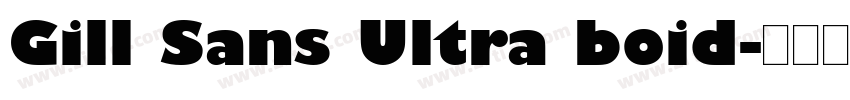 Gill Sans Ultra boid字体转换